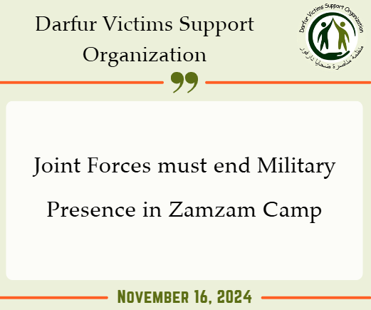 Joint Forces must end Military Presence in Zamzam Camp